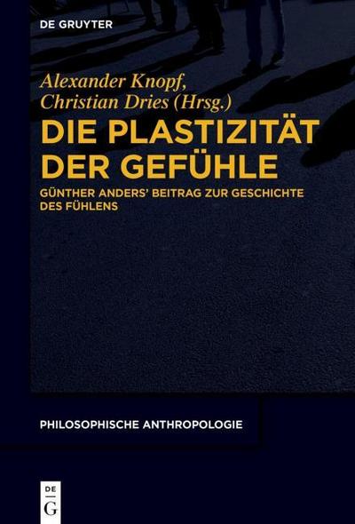 Die Plastizität der Gefühle