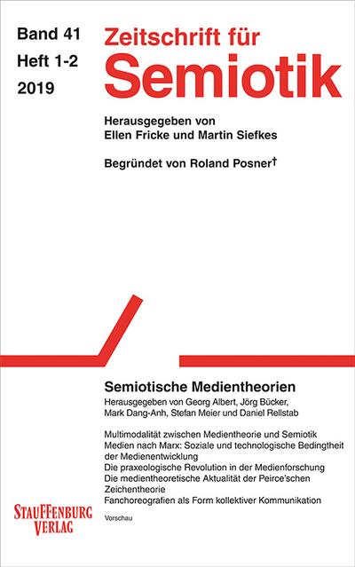 Zeitschrift für Semiotik Zeitschrift für Semiotik / Semiotische Medientheorien