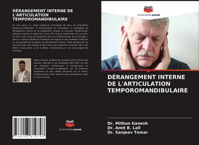 DÉRANGEMENT INTERNE DE L’ARTICULATION TEMPOROMANDIBULAIRE