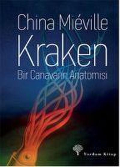 Kraken - Bir Canavarin Anatomisi
