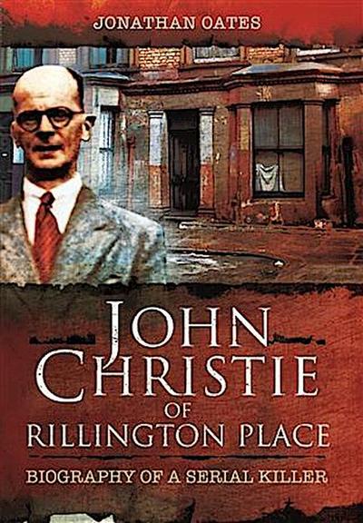 John Christie of Rillington Place