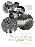 Dance, Somatics and Spiritualities