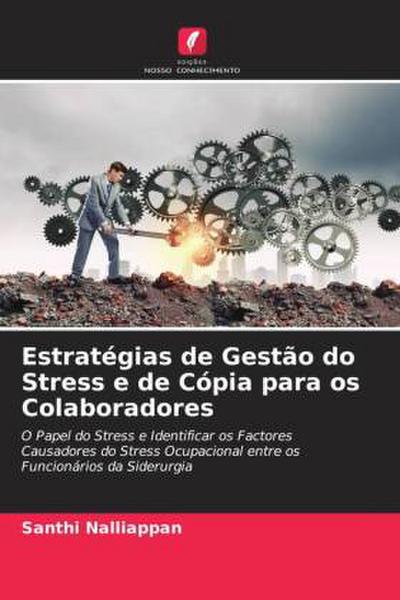 Estratégias de Gestão do Stress e de Cópia para os Colaboradores