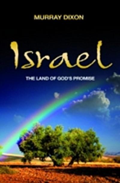 Israel, The Land of God’s Promise