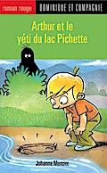 Arthur et le yéti du lac Pichette