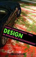 Design im Zeitalter der Geschwindigkeit