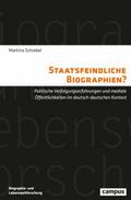 Staatsfeindliche Biographien?