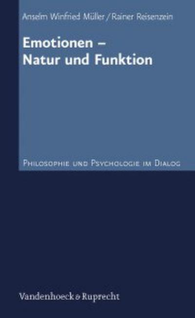 Emotionen - Natur und Funktion