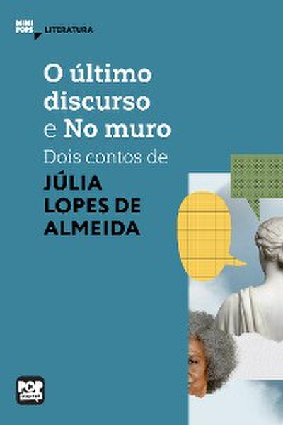 O último discurso e No muro
