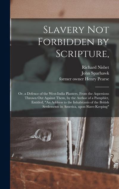 Slavery Not Forbidden by Scripture