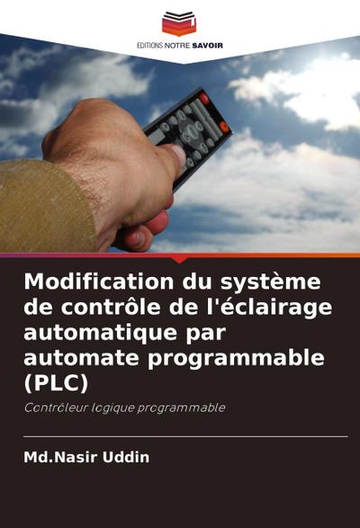 Modification du système de contrôle de l’éclairage automatique par automate programmable (PLC)