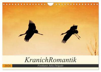 KranichRomantik (Wandkalender 2026 DIN A4 quer), CALVENDO Monatskalender