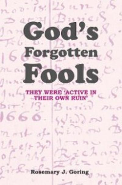 God’s Forgotten Fools