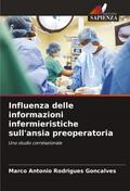 Influenza delle informazioni infermieristiche sull’ansia preoperatoria