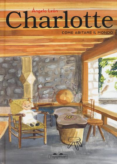 Charlotte. Come abitare il mondo