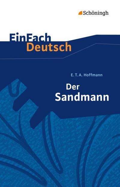 E.T.A. Hoffmann: Der Sandmann