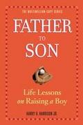Father to Son, Revised Edition by Harry H. Harrison, Jr., Paperback | Indigo Chapters