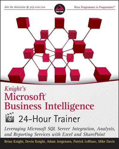 Knight’s Microsoft Business Intelligence 24-Hour Trainer