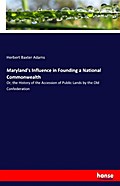 Maryland’s Influence in Founding a National Commonwealth