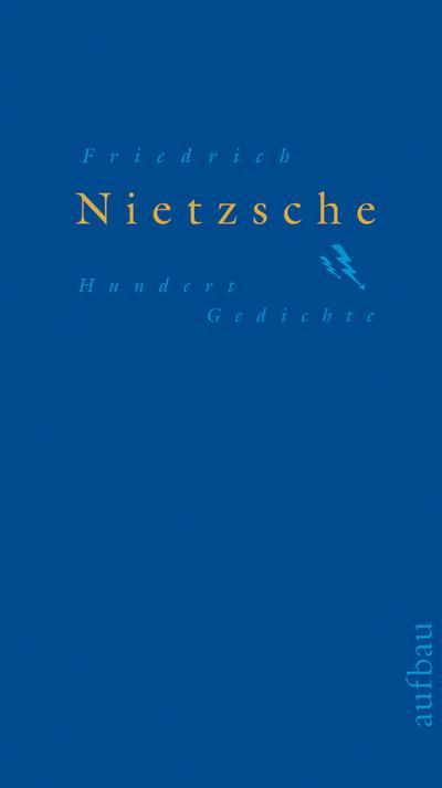 Nietzsche, F: Hundert Gedichte