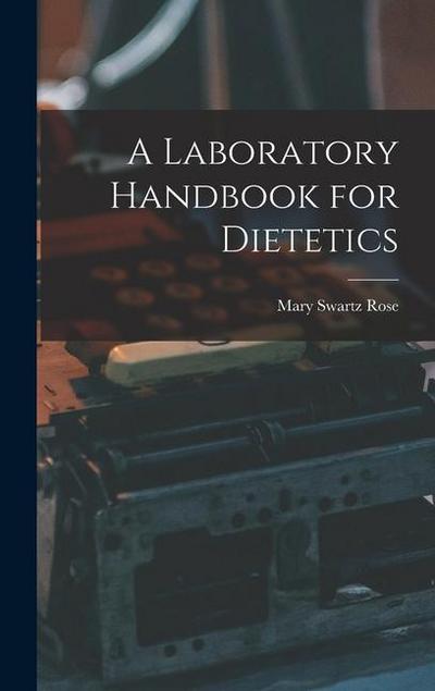 A Laboratory Handbook for Dietetics