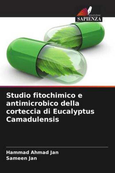 Studio fitochimico e antimicrobico della corteccia di Eucalyptus Camadulensis