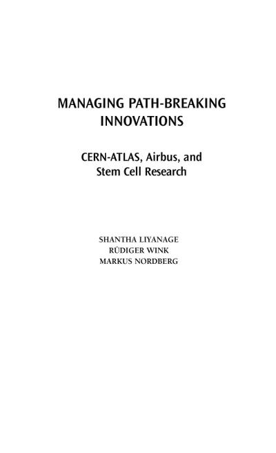 Managing Path-Breaking Innovations