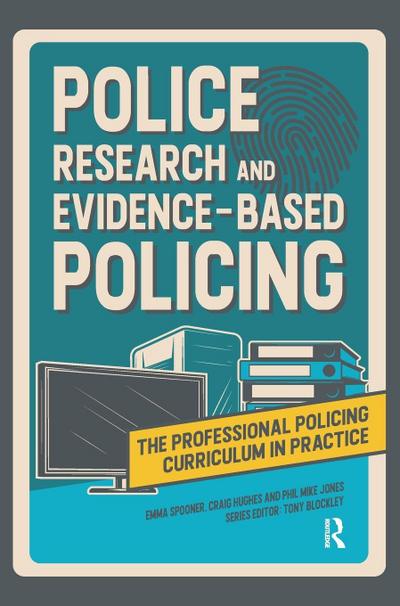Police Research and Evidence-based Policing