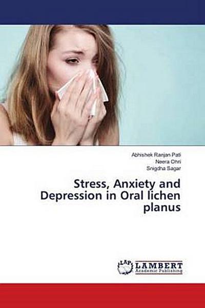 Stress, Anxiety and Depression in Oral lichen planus