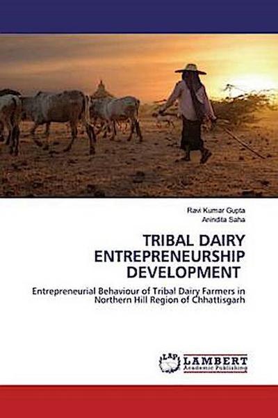 TRIBAL DAIRY ENTREPRENEURSHIP DEVELOPMENT