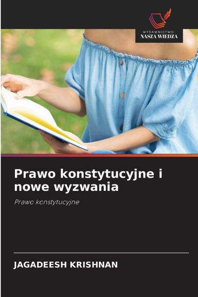 Prawo konstytucyjne i nowe wyzwania