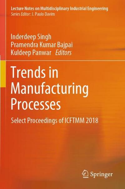 Trends in Manufacturing Processes