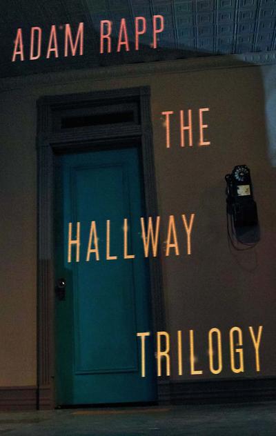 The Hallway Trilogy