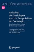 Aufgaben des Soziologen und die Perspektiven der S
