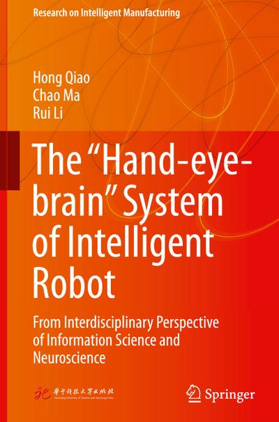 The "Hand-eye-brain" System of Intelligent Robot