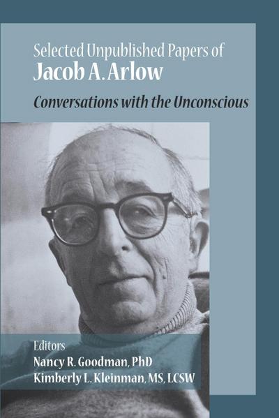 Selected Unpublished Papers of Jacob Arlow