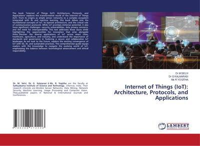 Internet of Things (IoT): Architecture, Protocols, and Applications