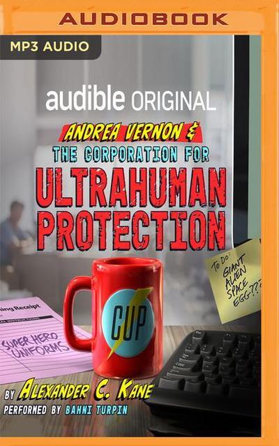 Andrea Vernon and the Corporation for Ultrahuman Protection