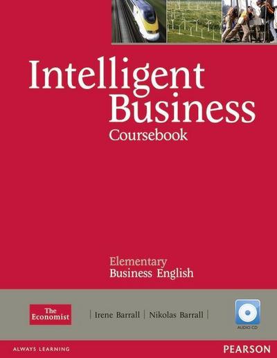 Intelligent Business, Elementary Coursebook, w. 2 Audio-CDs and Style Guide booklet