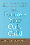 The Future of Your Only Child