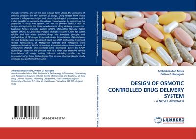 DESIGN OF OSMOTIC CONTROLLED DRUG DELIVERY SYSTEM