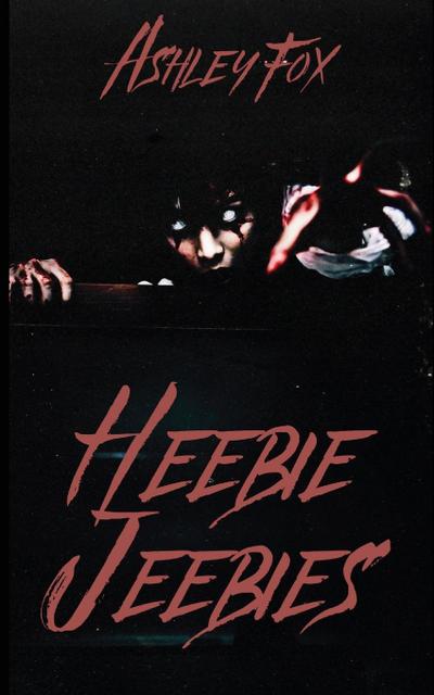 Fox, A: Heebie Jeebies