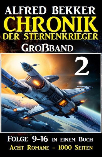 Großband #2 - Chronik der Sternenkrieger