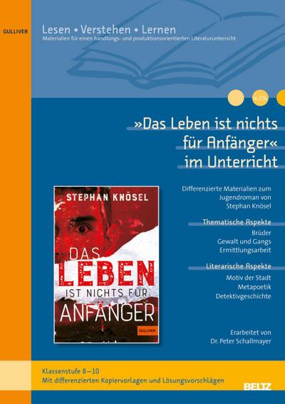 ’Das Leben ist nichts für Anfänger’ im Unterricht