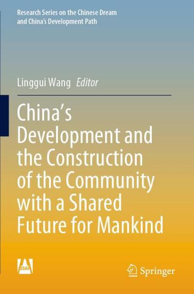 China’s Development and the Construction of the Community with a Shared Future for Mankind