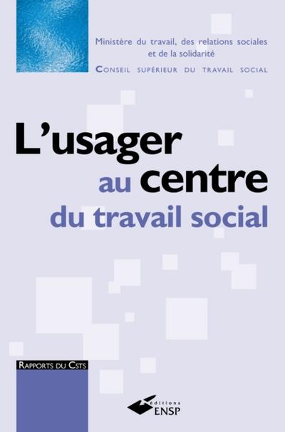 Usager au centre du travail social