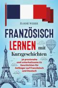 Französisch lernen mit Kurzgeschichten