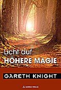 Licht auf höhere Magie