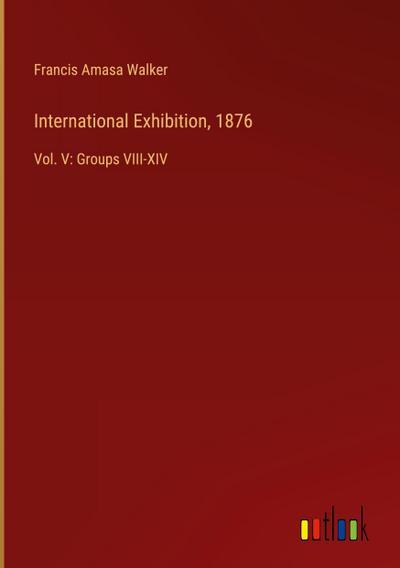 International Exhibition, 1876
