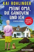 Meine Oma, die Ganoven und ich